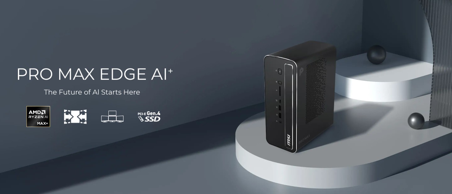 MSI PRO MAX EDGE AI+